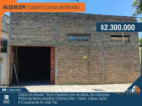 Galpón en alquiler de 300m2 ubicado en Lomas del Mirador