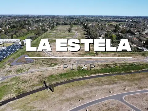 Venta Terreno barrio privado LA ESTELA, pilar