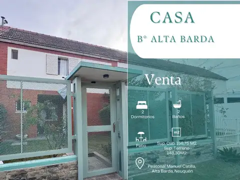 VENTA CASA 2 DORMITORIOS - B° ALTA BARDA NEUQUÉN