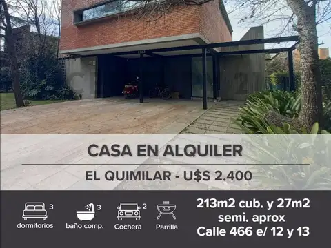 Casa en alquiler en el quimilar 3 dormitorios