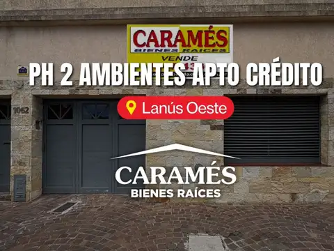 PH de 2 amb c/ patio y terraza en Lanús Oeste. ¡Apto credito y sin expensas!