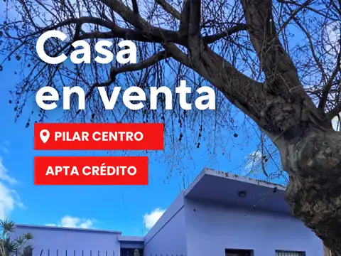 Casa en Pilar centro apta credito