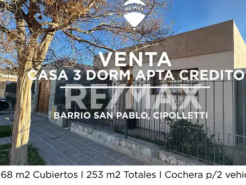 CASA EN VENTA 3 DORM APTA CREDITO B° SAN PABLO