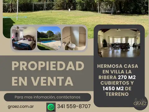 Oportunidad! hermosa casa en Villa La Ribera 270 m2 cubiertos y 1450 m2 de terreno