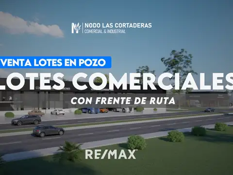 NODO LAS CORTADERAS | LOTES APTO DESARROLLO