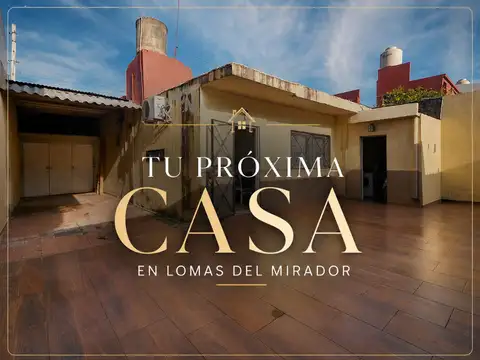 CASA GARAGE PATIO LOMAS DEL MIRADOR APTO CREDITO