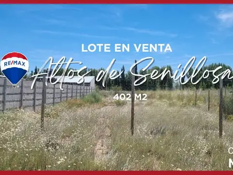 VENTA LOTE ALTOS DE SENILLOSA 402 M2 