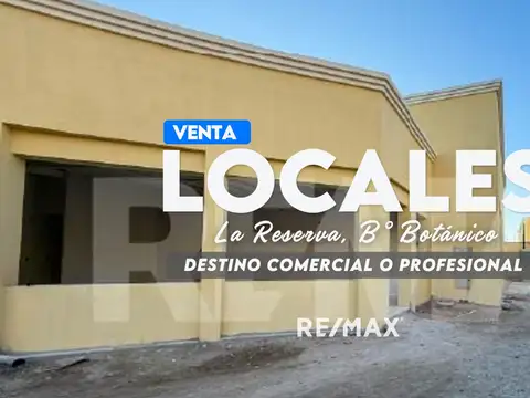 Venta locales comerciales - la reserva b° botanico