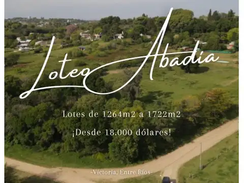 ¡Loteo Abadía! Terrenos de 1264m2 a 1722m2 desde 17.000 dólares! Calle Minuanes - Victoria, Ent...