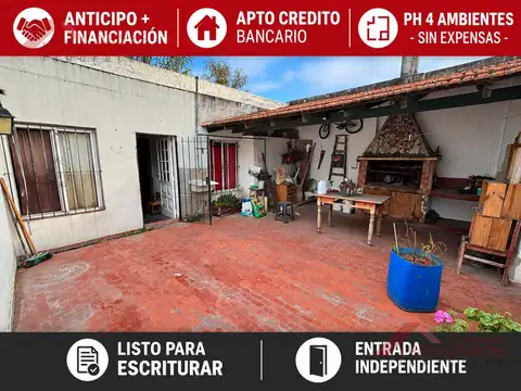 ANTICIPO   FINANCIACION - APTO CREDITO BANCARIO– ENTRADA INDEPENDIENTE – SIN EXPENSAS