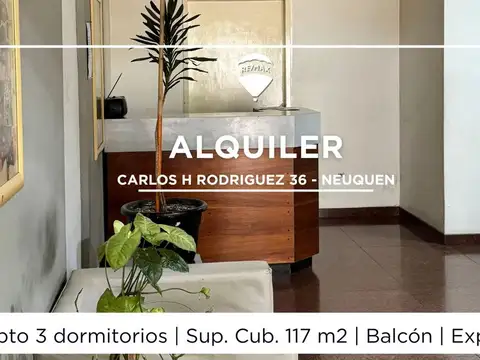 ALQUILER DEPARTAMENTO 3 DORMITORIOS - NQN