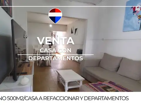 VENTA CASA A REFACCIONAR DEPARTAMENTOS CIPOLLETTI