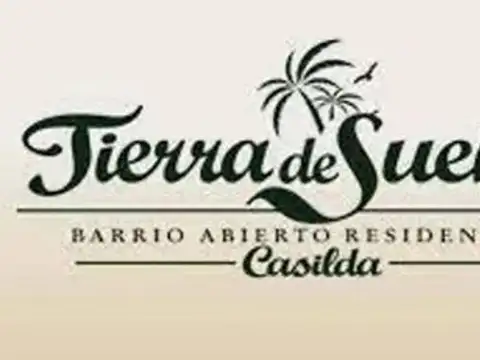 LOTES EN VENTA EN TIERRA DE SUEÑOS CASILDA