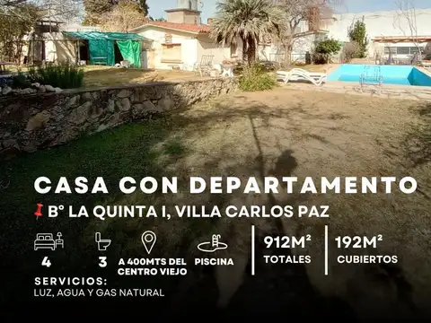 Venta Casa y Departamento Lote 900 M² y Pileta A Mts Del Centro Viejo en La Quinta, Villa Carlos Paz