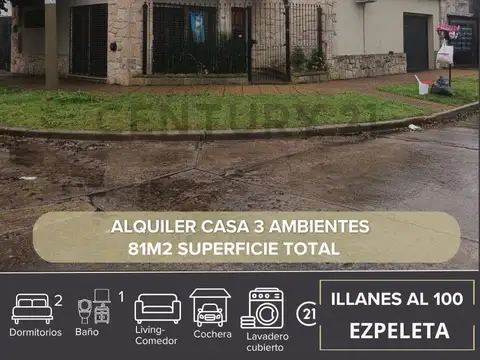 ALQUILER CASA + COCHERA EZPELETA