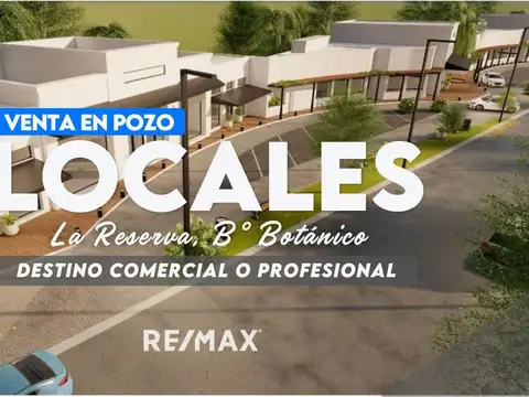 VENTA LOCALES COMERCIALES - LA RESERVA B° BOTANICO