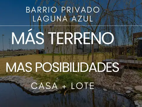 CASA MAS LOTE LAGUNA AZUL APTO CREDITO SPEGAZZINI