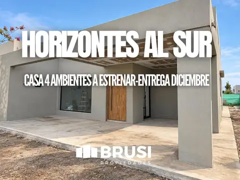 CASA EN VENTA A ESTRENAR EN HORIZONTES AL SUR - 4 AMBIENTES
