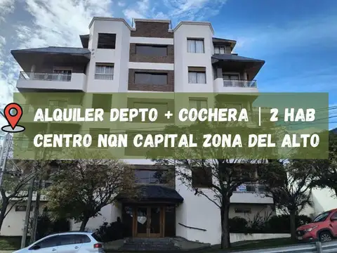 ALQUILER  SEMIPISO DE DOS DORMITORIOS Y COCHERA