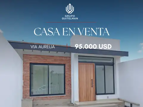 Casa en venta a ESTRENAR en Vía Aurelia
