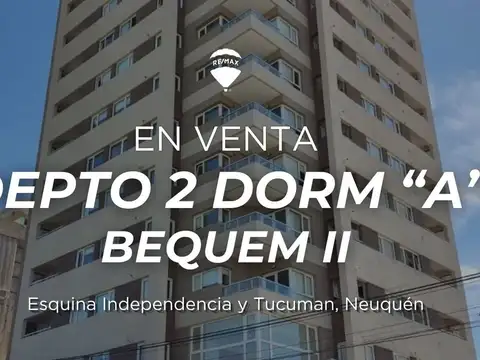 DPTO 2 DORM C/ COCHERA | BEQUEM II, CENTRO DE NQN