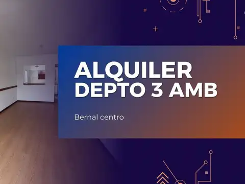 ALQUILER DEP 3 AMBIENTES BERNAL CENTRO 