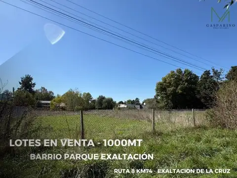 Lotes en Venta Barrio Parque Exaltación. 1000mt2 Excelente Ubicación y Entorno.