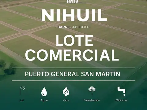 LOTE COMERCIAL VENTA SOBRE BV BARRIO NIHUIL
