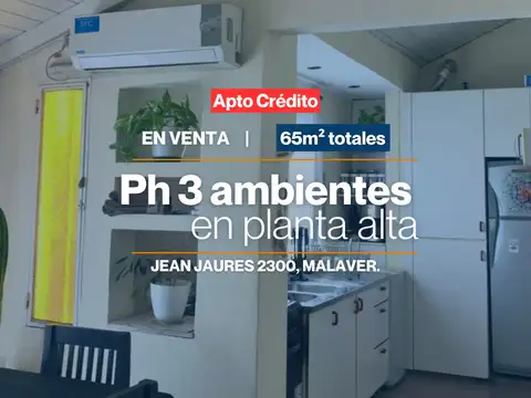 PH 3 AMBIENTES EN PLANTA ALTA BIEN UBICADO Y APTO CRÉDITO EN MALAVER
