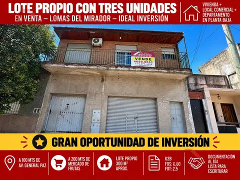 LOTE PROPIO CON TRES UNIDADES – A METROS DE CAPITAL