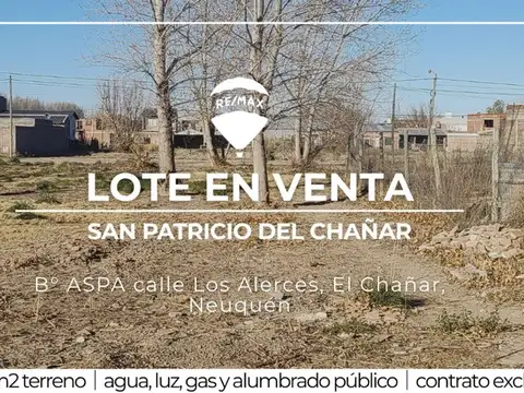 VENTA TERRENO LOTEO ASPA SAN PATRICIO DEL CHAÑAR