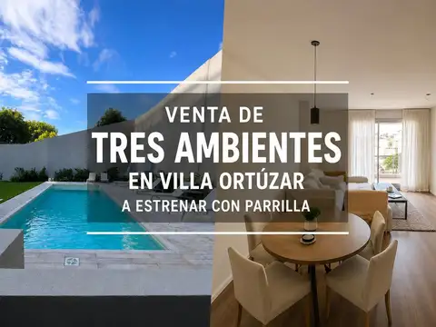 VENTA DEPARTAMENTO 3 AMBIENTES A ESTRENAR ORTUZAR