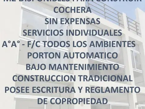 3 AMB COCHERA TZA PROPIA  2 BAÑOS