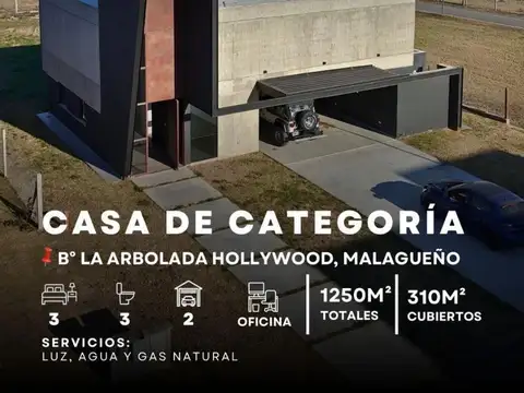 VENTA IMPONENTE CASA DE CATEGORÍA A ESTRENAR EN BARRIO CERRADO “LA ARBOLADA HOLLYWOOD” - MALAGUEÑO