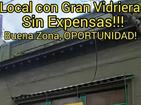   RETASADO   LOCAL SOBRE LA VIA PUBLICA - OPORTUNIDAD 