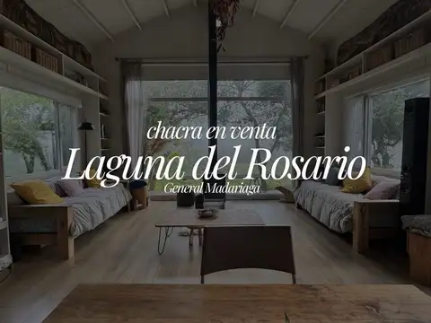CASA EN CHACRAS LAGUNA EL ROSARIO EXCELENTE INVERSIÓN