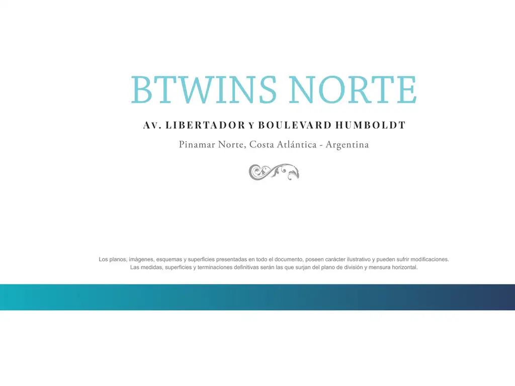 Btwins Norte de  1, 2 y 3 Dormitorios