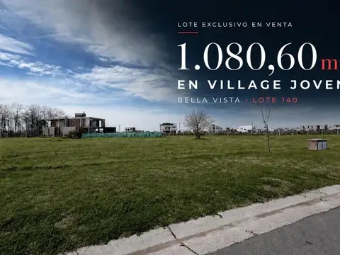 LOTE EN VENTA DE 1.080 M² – VILLAGE JOVEN, BELLA VISTA
