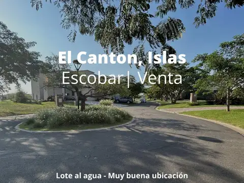 Venta excelente Lote con salida a la Laguna- El Canton - Islas Escobar (De los mejores lotes)
