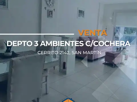 VENTA DE DEPARTAMENTO 3 AMBIENTES CON COCHERA EN UN ESTADO EXCELENTE, EN EL CENTRO DE SAN MARTÍN