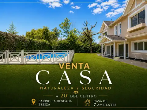 VENTA CASA  BARRIO CERRADO LA DESEADA EZEIZA