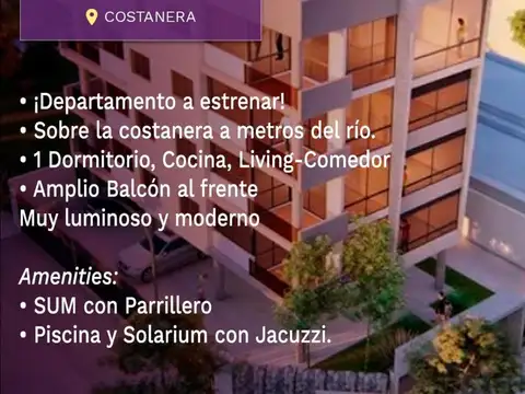 Departamento de 1 dormitorio a estrenar en Costanera!!