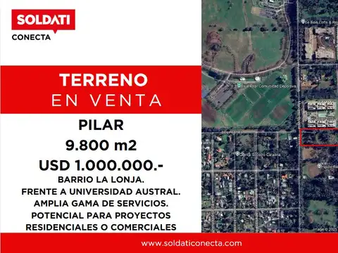 Terreno de 9.800 m2  en  venta - Lonja Pilar - a metros de Universidad Austral