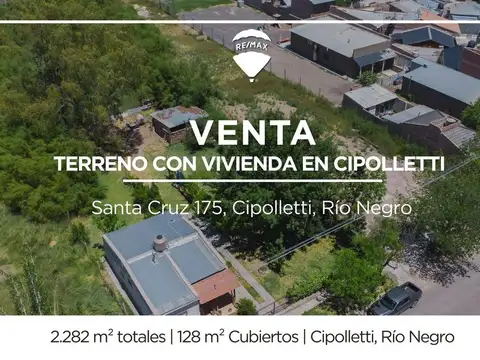 VENTA TERRENO DE 2.280 MTS EN CIPOLLETTI