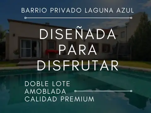 CASA DOBLE LOTE AMOBLADA LAGUNA AZUL APTO CREDITO