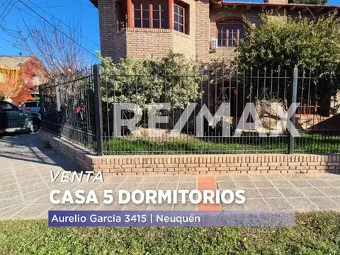 Venta Casa 5 dormitorios | Aurelio Garcia 3415 Nqn
