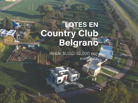 Lotes Country Club Belgrano desde 600 m2 hasta 900m2 