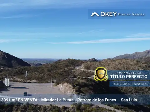 Increíble lote en el Mirador de La Punta y Potrero de los Funes