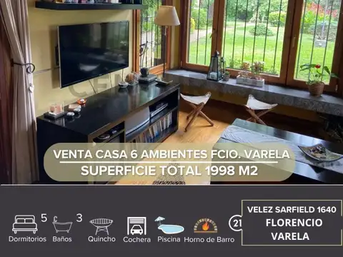VENTA CASA 6 AMBIENTES - PISCINA - QUINCHO FLORENCIO VARELA - APTA CRÉDITO