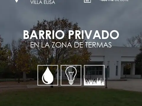 Terreno en Barrio Privado - Termas Villa Elisa